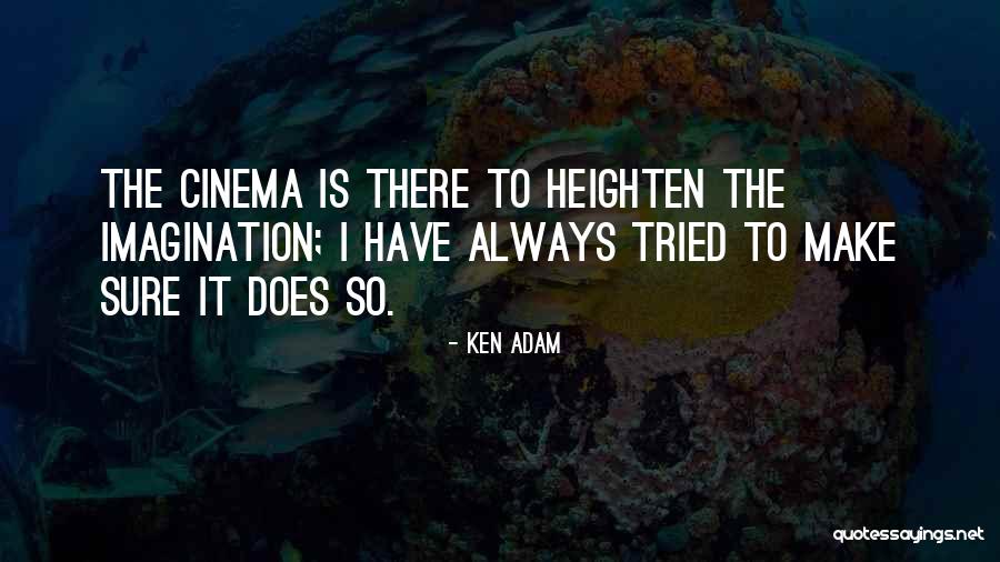 Schejbalova Quotes By Ken Adam Schejbalova Quotes By Ken Adam