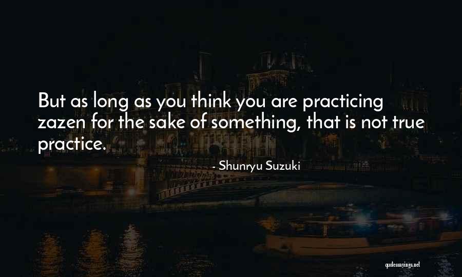 Schelde Sports Quotes By Shunryu Suzuki Schelde Sports Quotes By Shunryu Suzuki