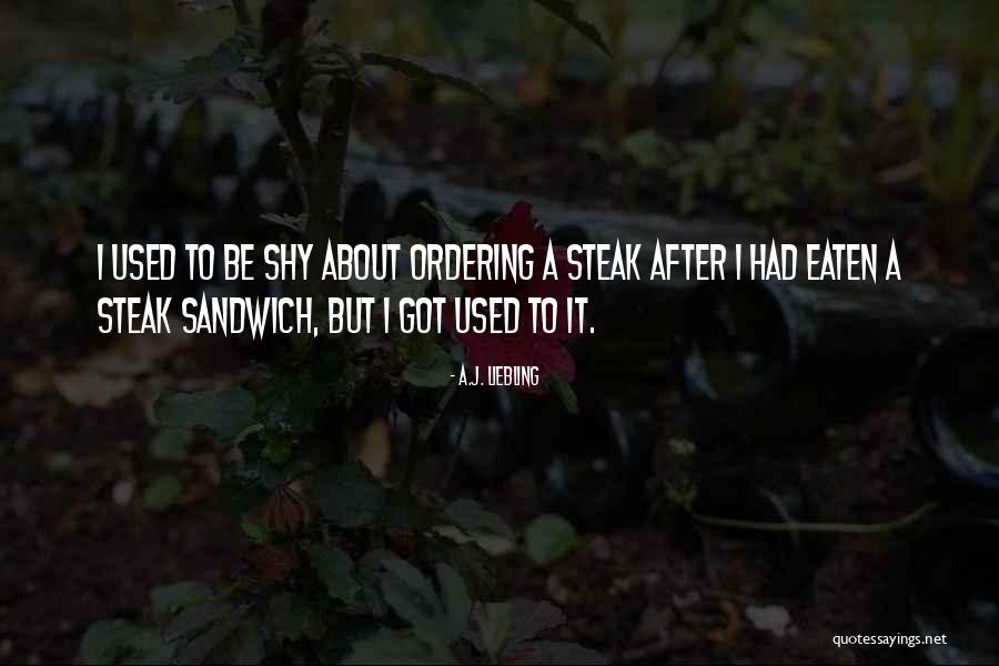 Scheldestad Quotes By A.J. Liebling Scheldestad Quotes By A.J. Liebling