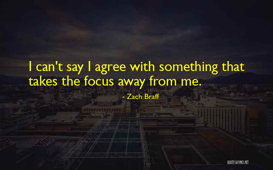 Schelhorn Alexandria Quotes By Zach Braff Schelhorn Alexandria Quotes By Zach Braff