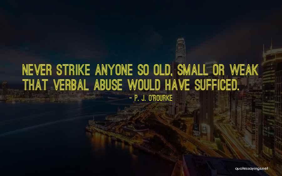 Schellekens Law Quotes By P. J. O'Rourke Schellekens Law Quotes By P. J. O'Rourke
