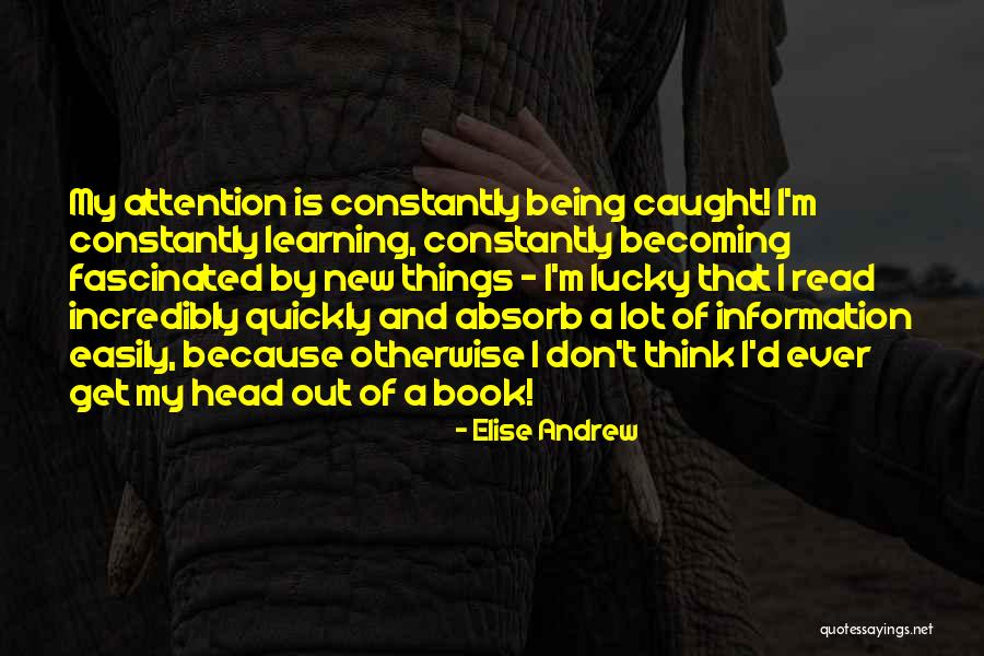Schellenberg Gurtwickler Quotes By Elise Andrew Schellenberg Gurtwickler Quotes By Elise Andrew
