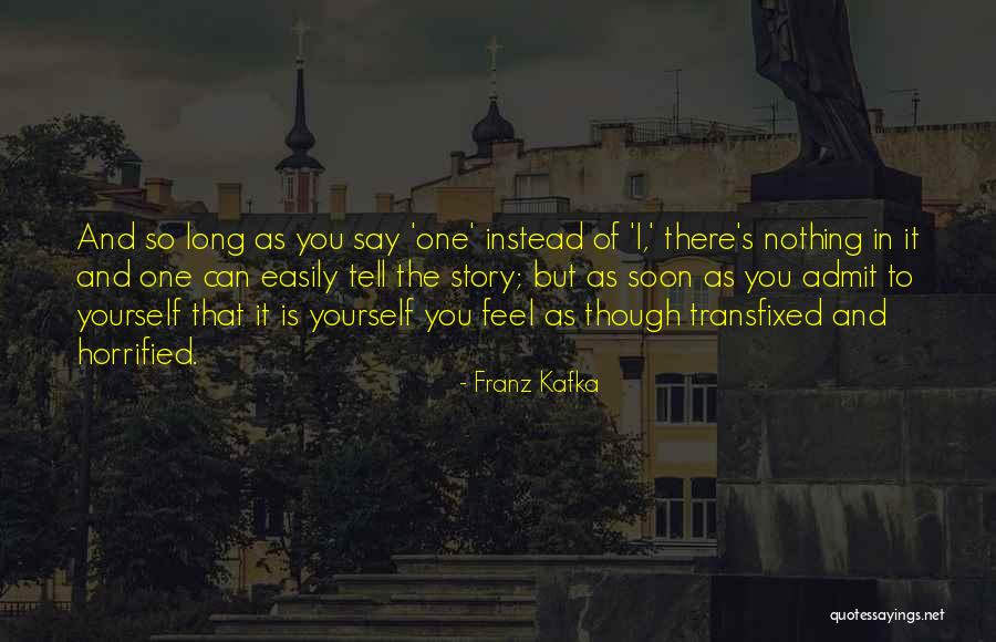 Schellhorn Ground Quotes By Franz Kafka Schellhorn Ground Quotes By Franz Kafka