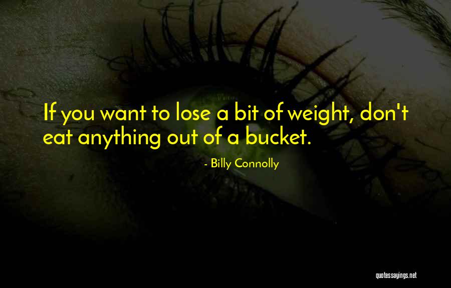 Schelske Bull Quotes By Billy Connolly Schelske Bull Quotes By Billy Connolly