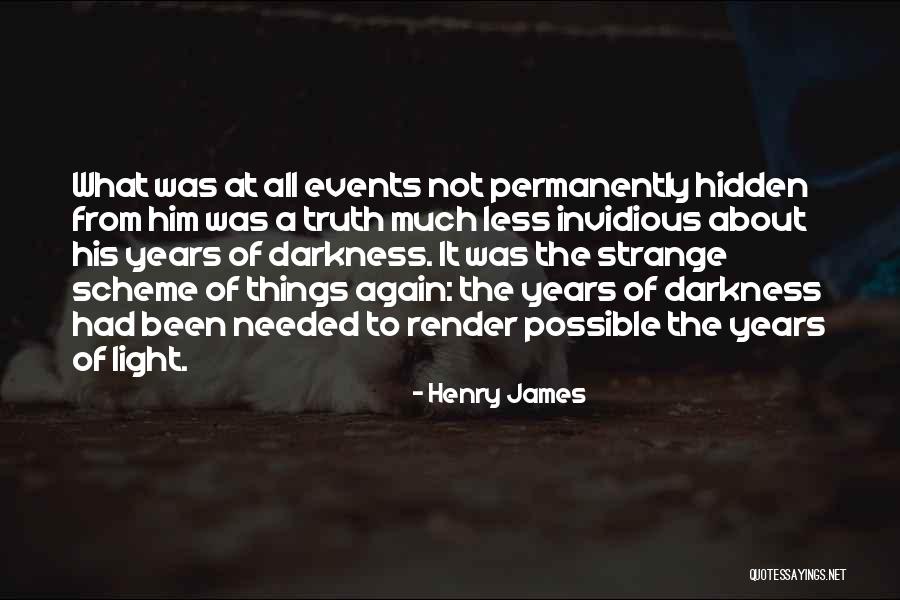 Scheme Of Things Quotes By Henry James Scheme Of Things Quotes By Henry James