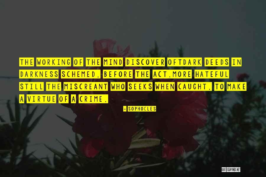 Schemed Quotes By Sophocles Schemed Quotes By Sophocles