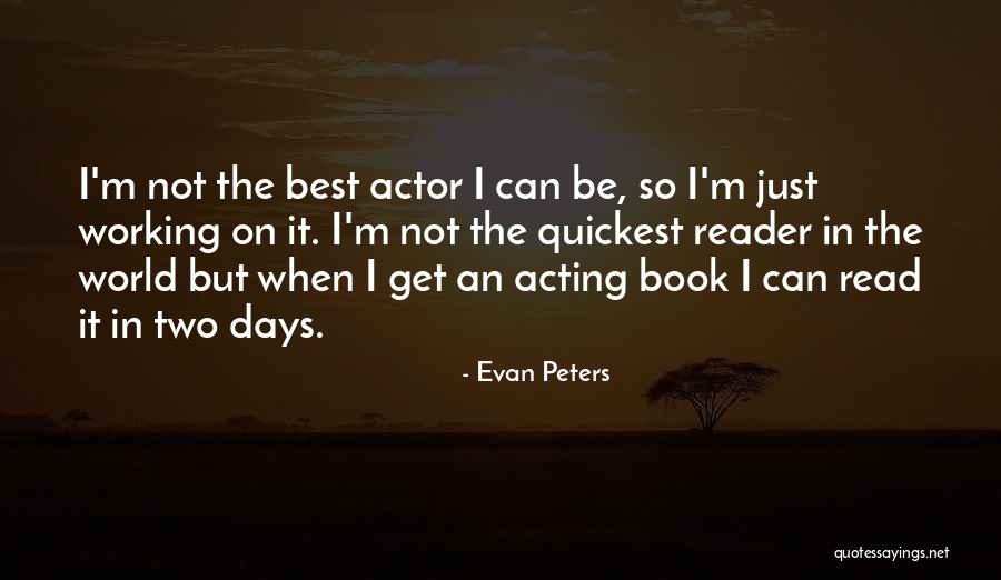 Schement Damenagement Quotes By Evan Peters Schement Damenagement Quotes By Evan Peters