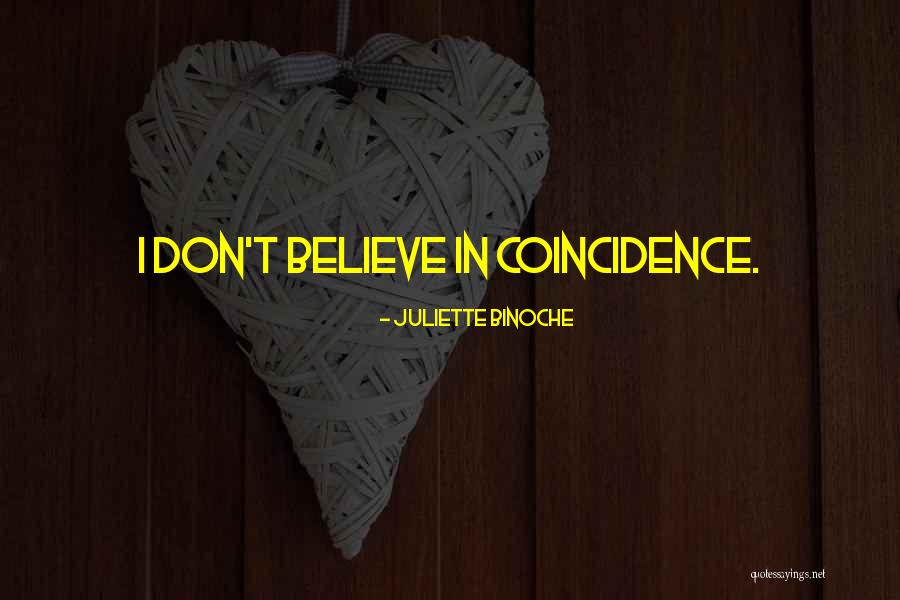 Schemin Quotes By Juliette Binoche Schemin Quotes By Juliette Binoche
