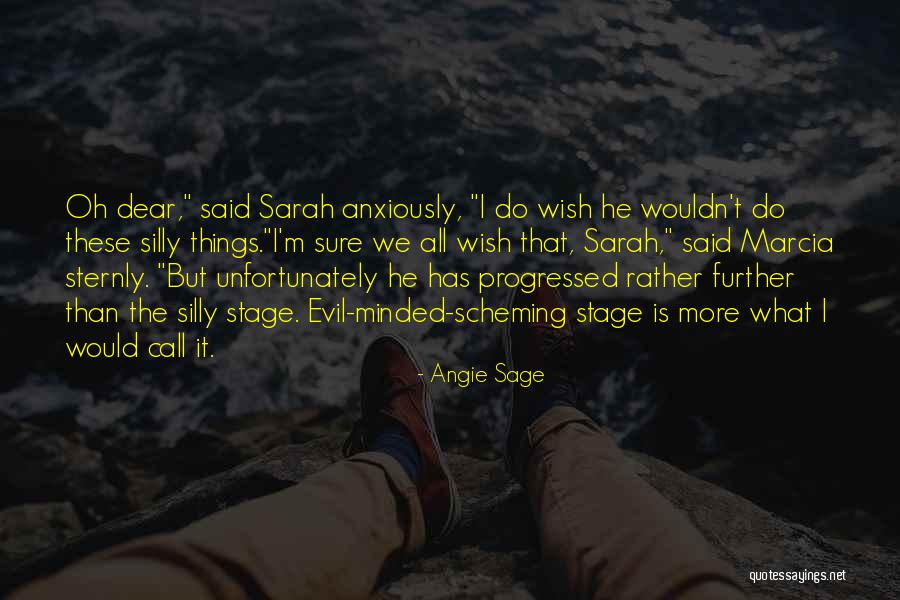 Scheming Quotes By Angie Sage Scheming Quotes By Angie Sage