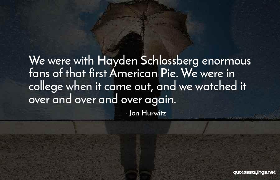 Schenck V Quotes By Jon Hurwitz Schenck V Quotes By Jon Hurwitz