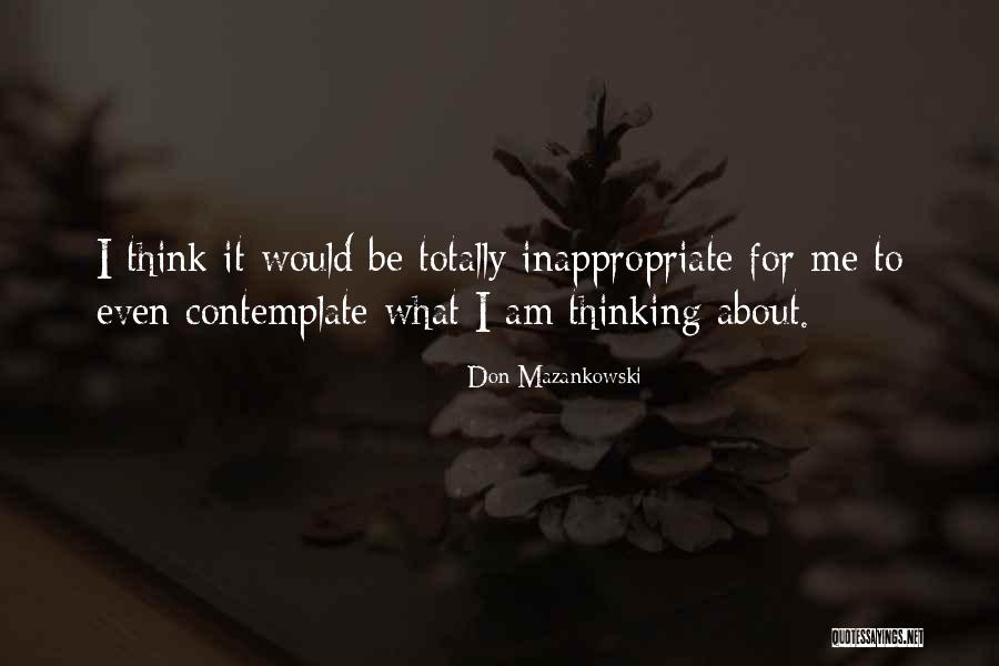 Schensema Quotes By Don Mazankowski Schensema Quotes By Don Mazankowski