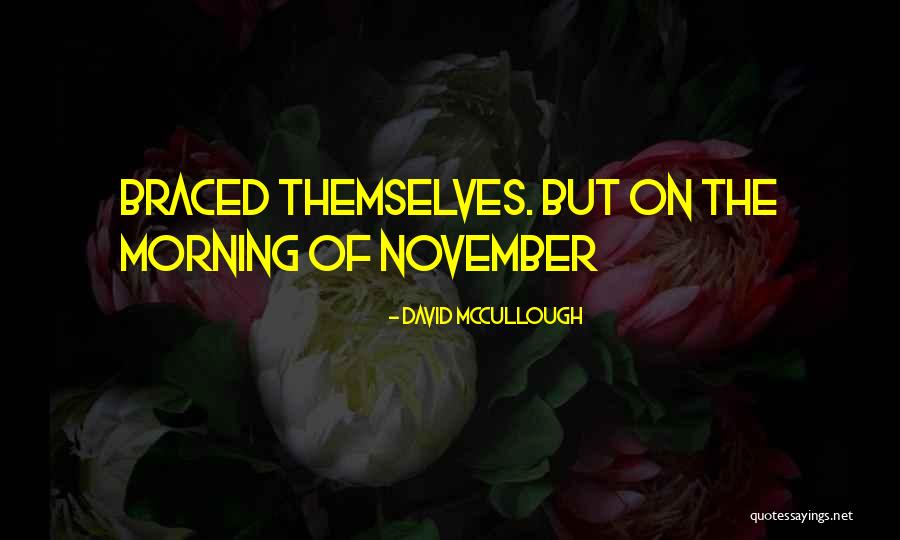 Schepel Used Cars Quotes By David McCullough Schepel Used Cars Quotes By David McCullough
