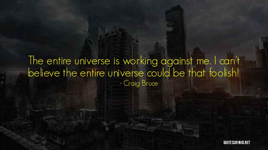 Scheppingsverhaal Quotes By Craig Bruce Scheppingsverhaal Quotes By Craig Bruce