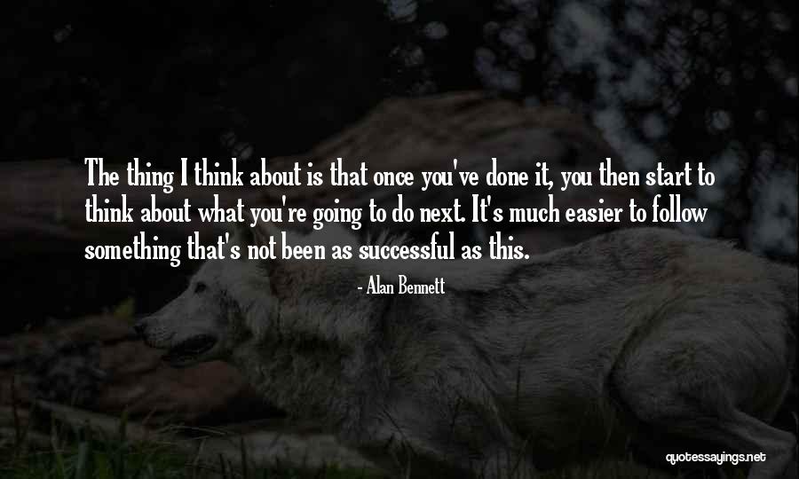 Scheps 73 Quotes By Alan Bennett Scheps 73 Quotes By Alan Bennett