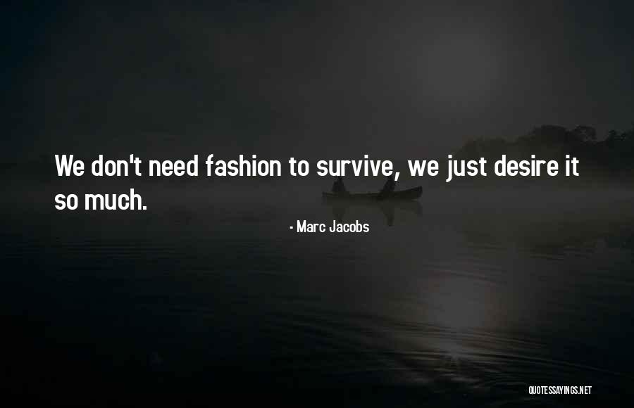 Scherbach Quotes By Marc Jacobs Scherbach Quotes By Marc Jacobs