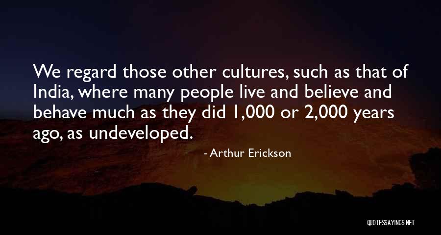 Scherbarth Inc Quotes By Arthur Erickson Scherbarth Inc Quotes By Arthur Erickson
