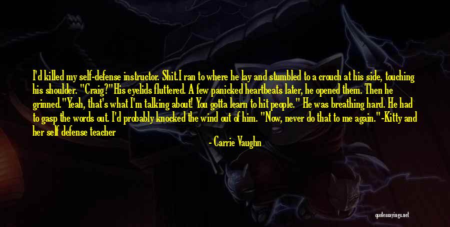 Scherben Kurzgeschichte Quotes By Carrie Vaughn Scherben Kurzgeschichte Quotes By Carrie Vaughn