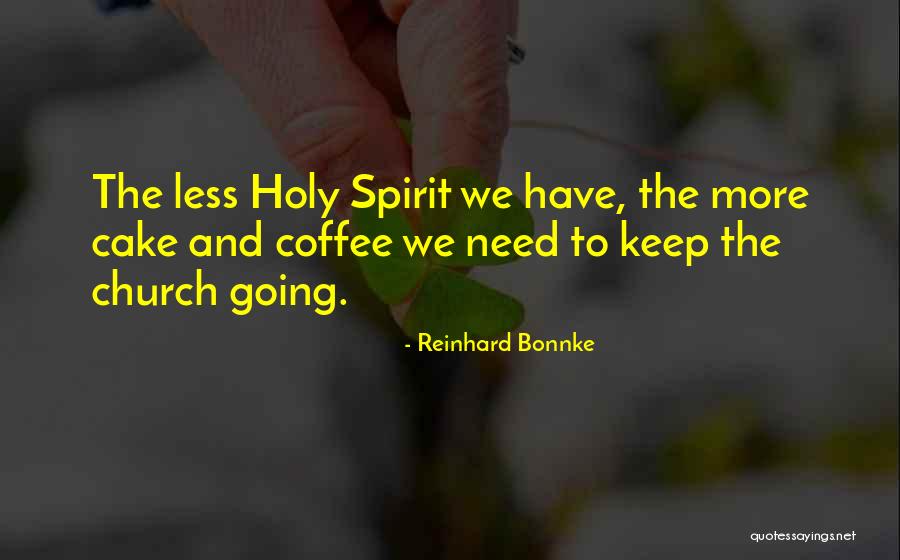 Scherdin Counseling Quotes By Reinhard Bonnke Scherdin Counseling Quotes By Reinhard Bonnke