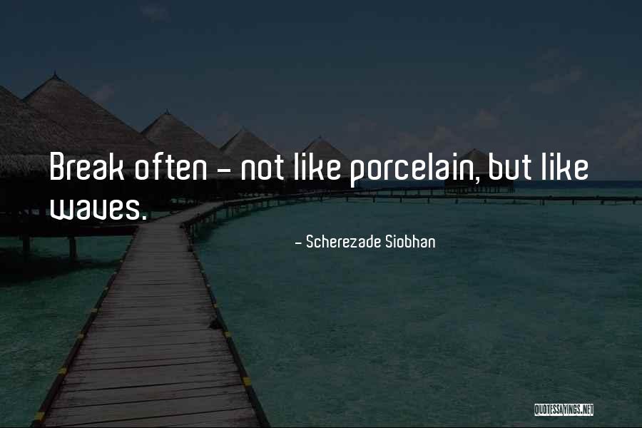 Scherezade Siobhan Quotes 695612 Scherezade Siobhan Quotes 695612