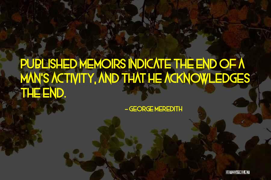 Scherkenbach Es Quotes By George Meredith Scherkenbach Es Quotes By George Meredith