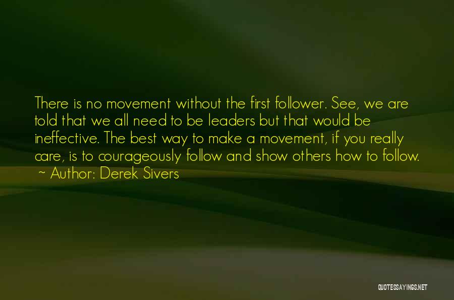Scherl Dermatology Quotes By Derek Sivers