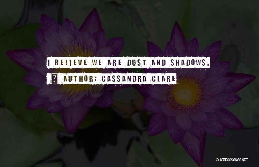 Schermerhorns Quotes By Cassandra Clare