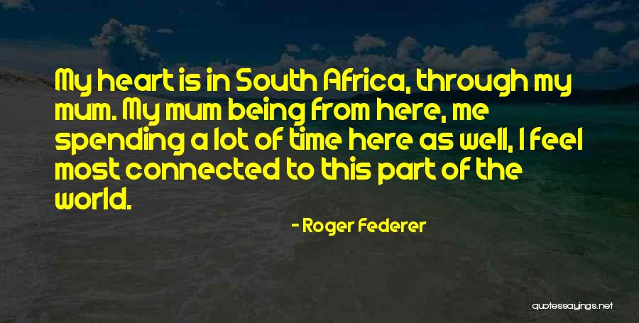 Scherns Detasseling Quotes By Roger Federer
