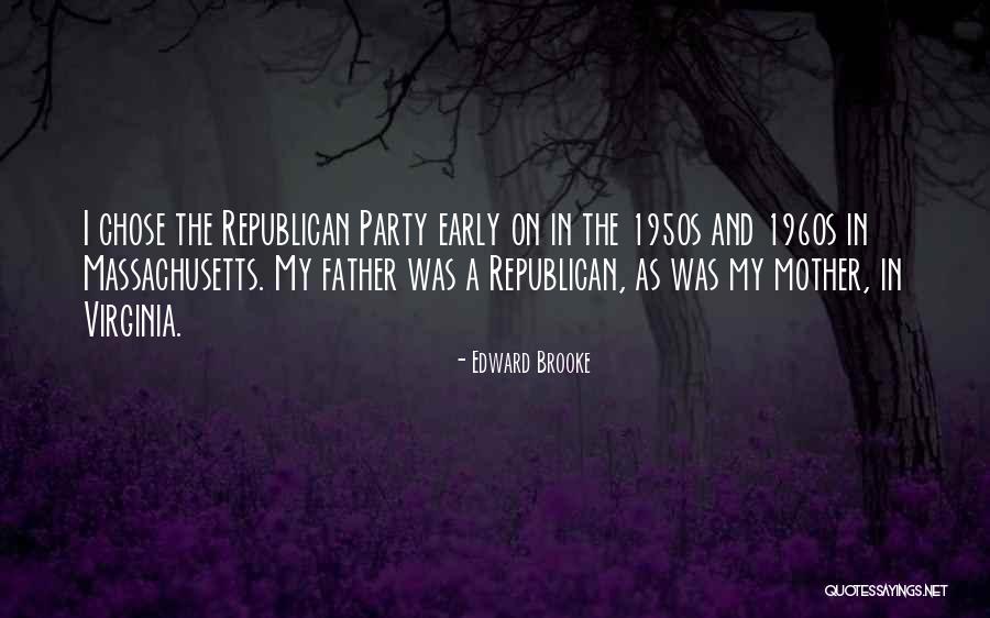 Scherrer Quotes By Edward Brooke Scherrer Quotes By Edward Brooke