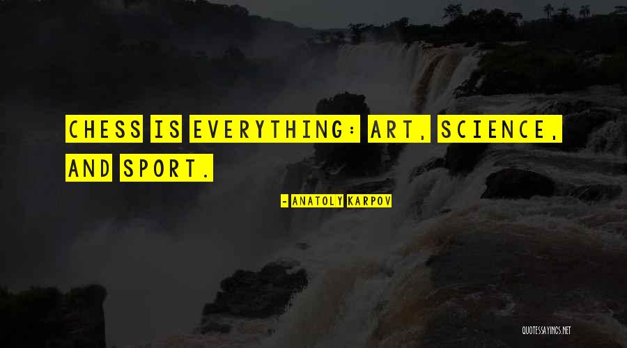 Schertz Isd Quotes By Anatoly Karpov Schertz Isd Quotes By Anatoly Karpov