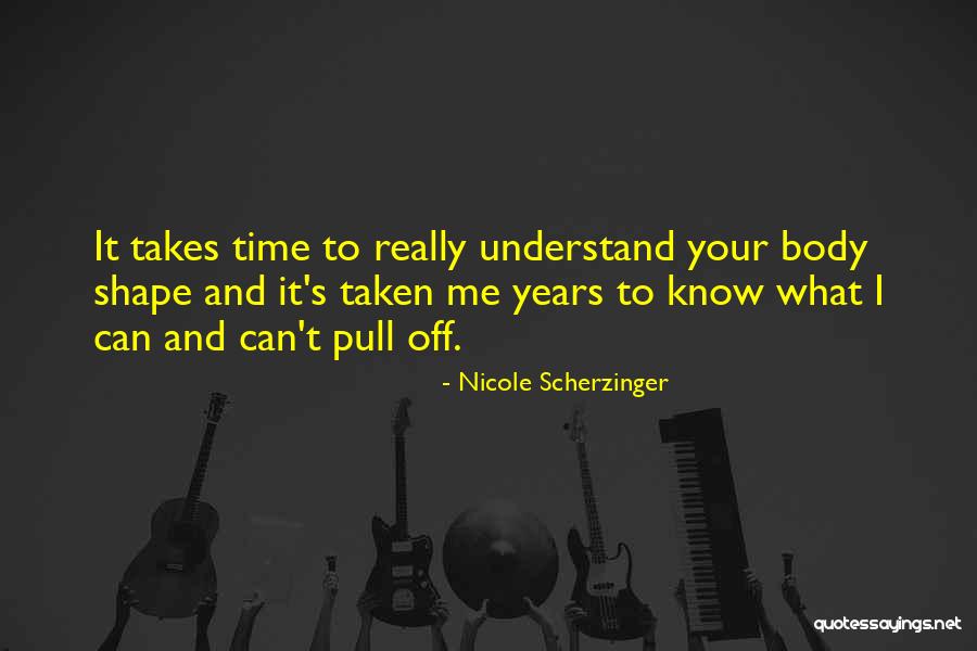 Scherzinger Quotes By Nicole Scherzinger Scherzinger Quotes By Nicole Scherzinger