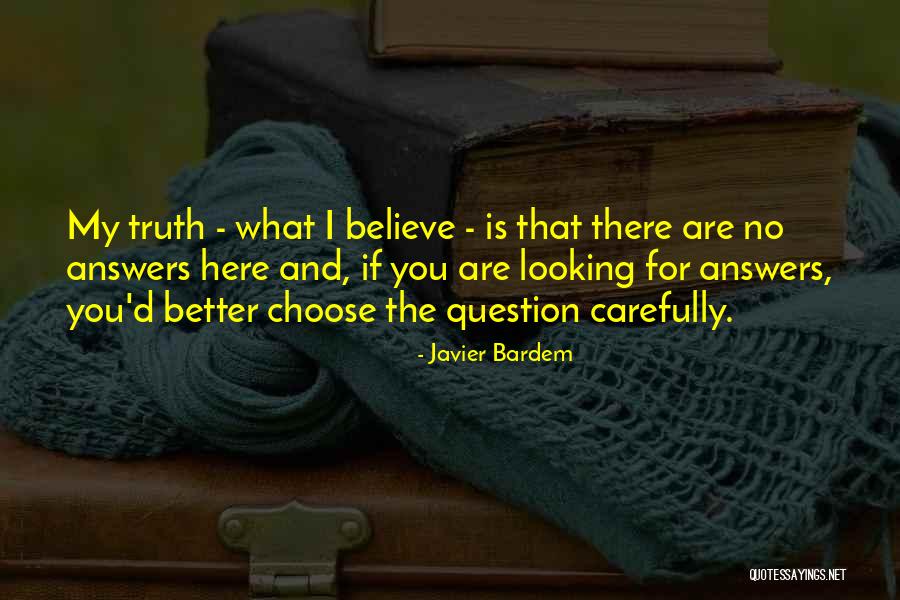 Schets Creek Quotes By Javier Bardem Schets Creek Quotes By Javier Bardem