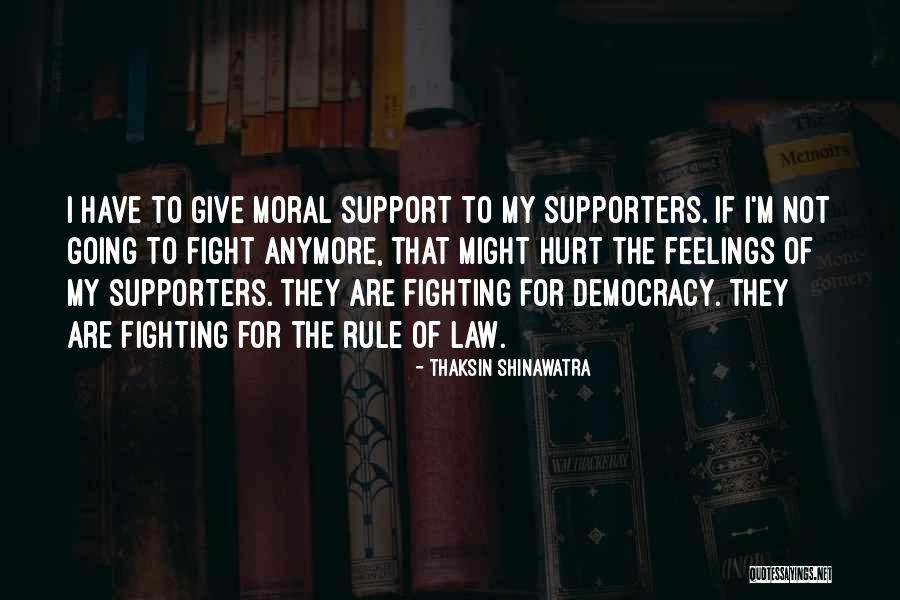 Schets Creek Quotes By Thaksin Shinawatra Schets Creek Quotes By Thaksin Shinawatra