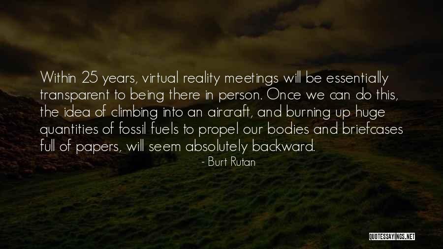 Schetsboeken Quotes By Burt Rutan Schetsboeken Quotes By Burt Rutan