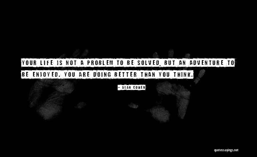 Scheuerer Automobile Quotes By Alan Cohen