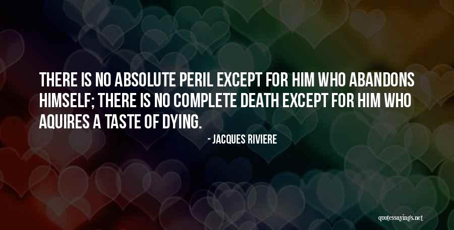 Scheuermann Disease Quotes By Jacques Riviere Scheuermann Disease Quotes By Jacques Riviere