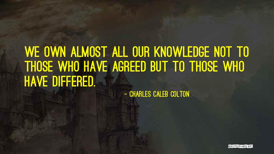 Scheving William Quotes By Charles Caleb Colton Scheving William Quotes By Charles Caleb Colton