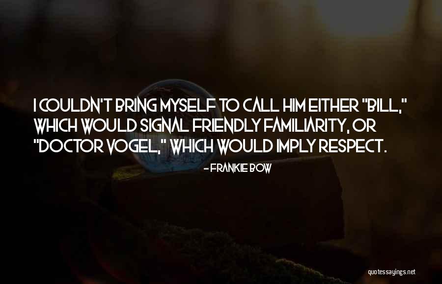 Schezo Quotes By Frankie Bow Schezo Quotes By Frankie Bow