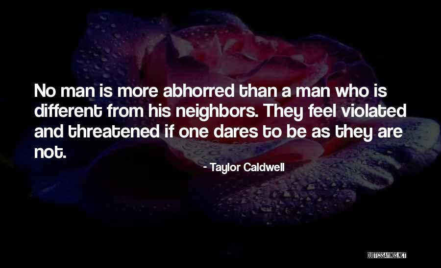 Schezo Quotes By Taylor Caldwell Schezo Quotes By Taylor Caldwell