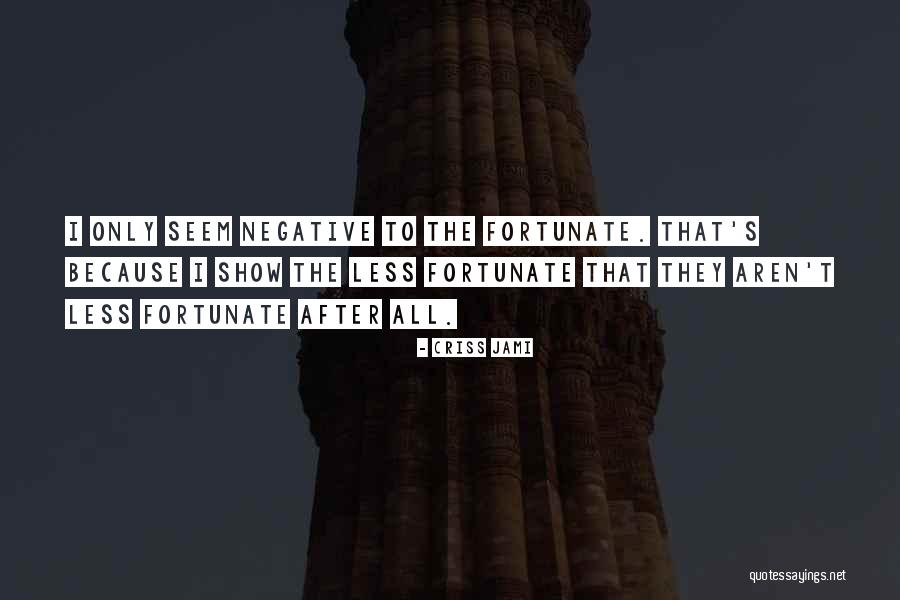 Schiacciata Quotes By Criss Jami Schiacciata Quotes By Criss Jami