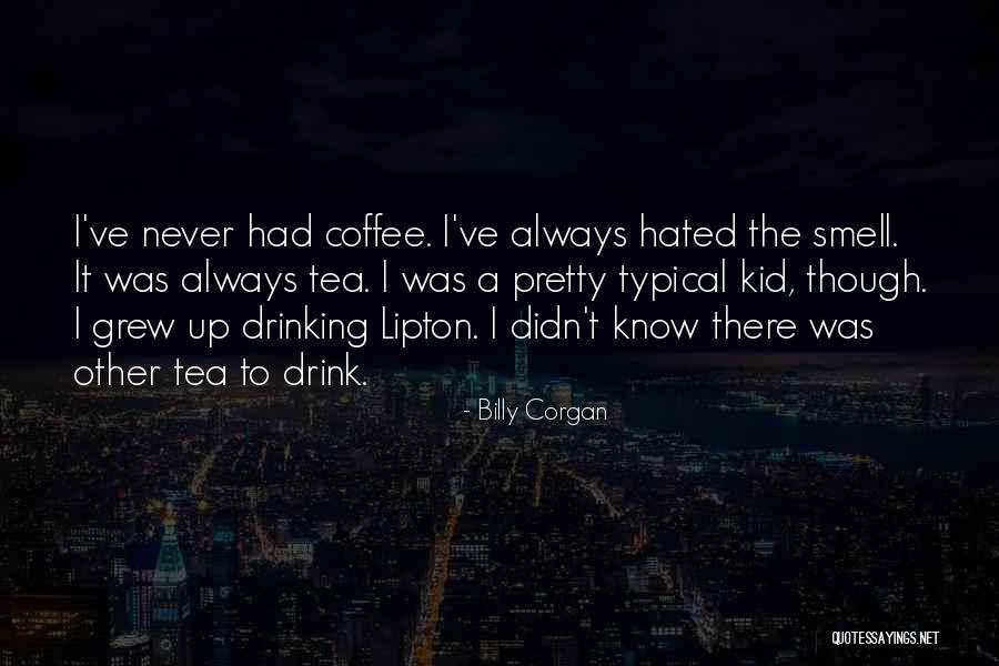 Schiaffeggiare Quotes By Billy Corgan Schiaffeggiare Quotes By Billy Corgan