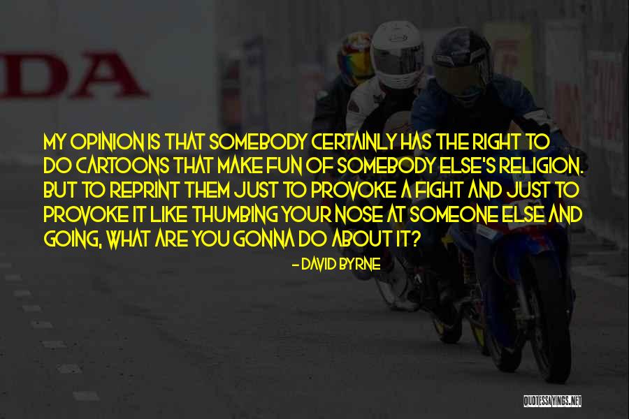 Schiaratura Quotes By David Byrne Schiaratura Quotes By David Byrne