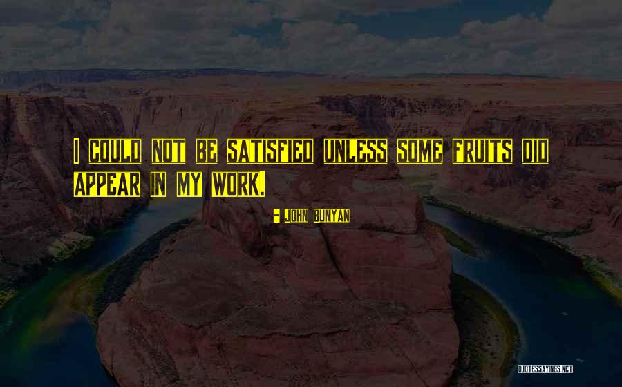 Schiaslo Quotes By John Bunyan Schiaslo Quotes By John Bunyan