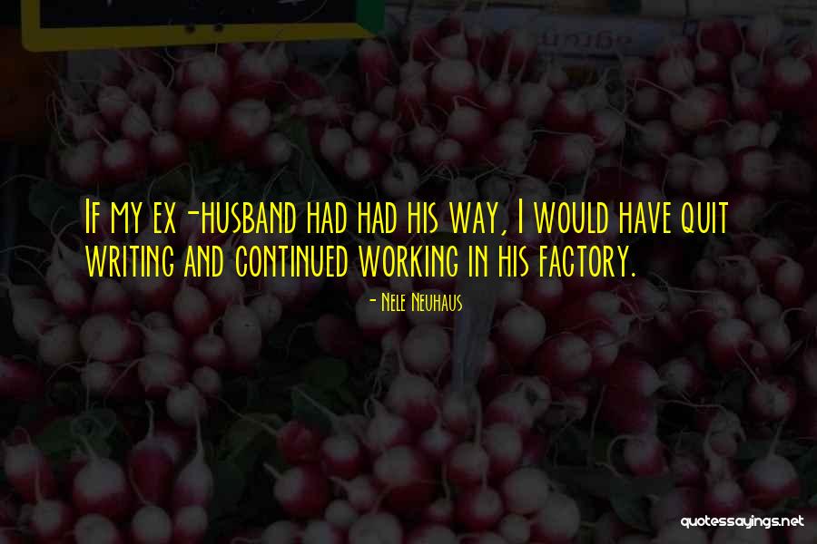 Schiattarella Quotes By Nele Neuhaus Schiattarella Quotes By Nele Neuhaus