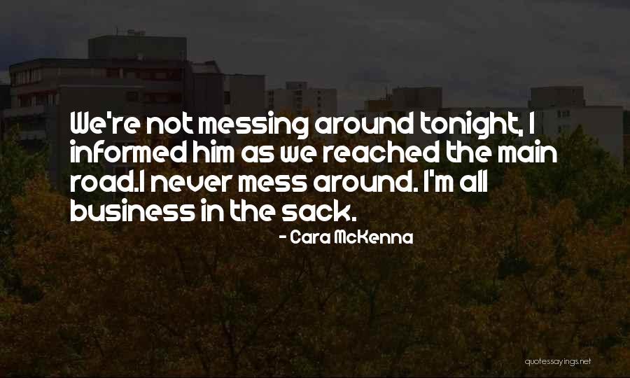 Schiavi Ognor Quotes By Cara McKenna Schiavi Ognor Quotes By Cara McKenna