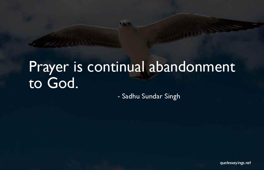 Schiavone Literary Quotes By Sadhu Sundar Singh Schiavone Literary Quotes By Sadhu Sundar Singh