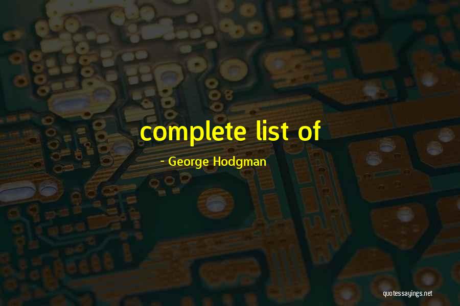 Schiavoni Harry Quotes By George Hodgman Schiavoni Harry Quotes By George Hodgman