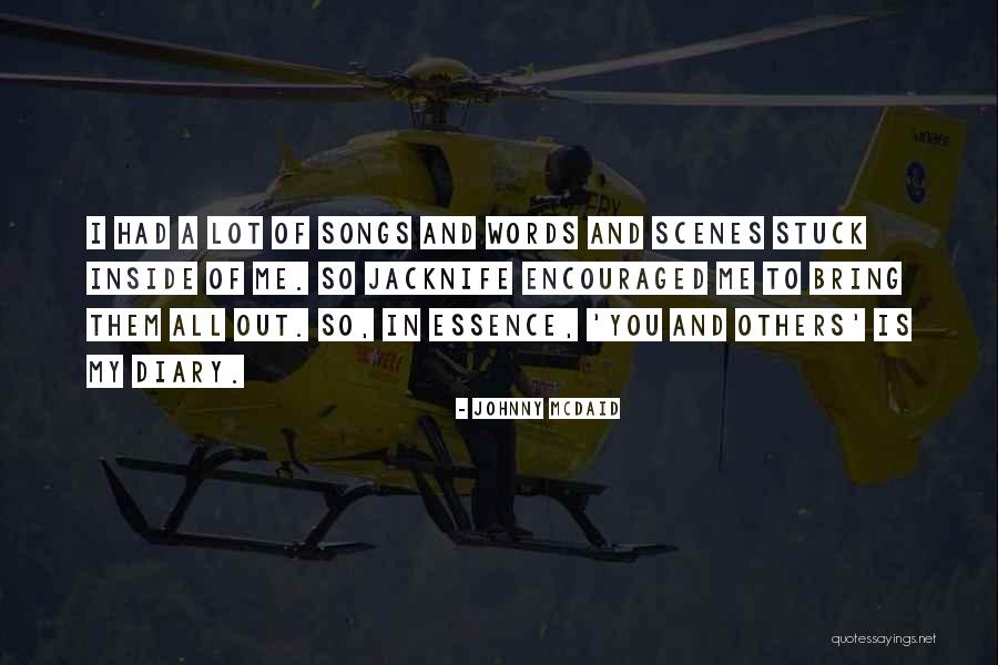 Schickel Quotes By Johnny McDaid Schickel Quotes By Johnny McDaid