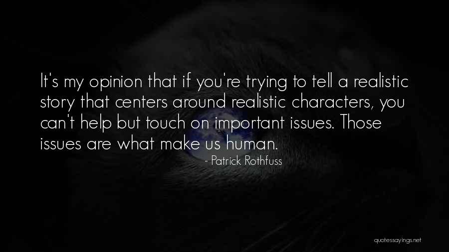 Schickel Quotes By Patrick Rothfuss Schickel Quotes By Patrick Rothfuss