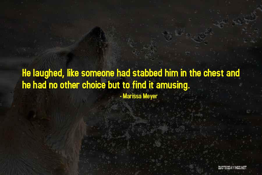 Schickele Commedia Quotes By Marissa Meyer Schickele Commedia Quotes By Marissa Meyer