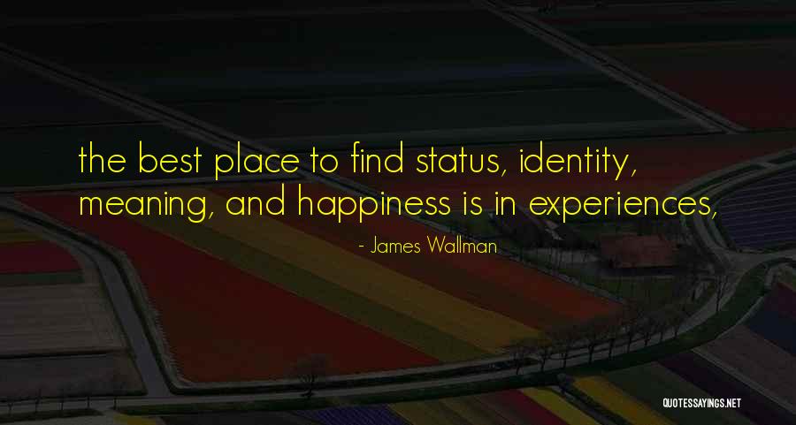 Schidlowski Houston Quotes By James Wallman
